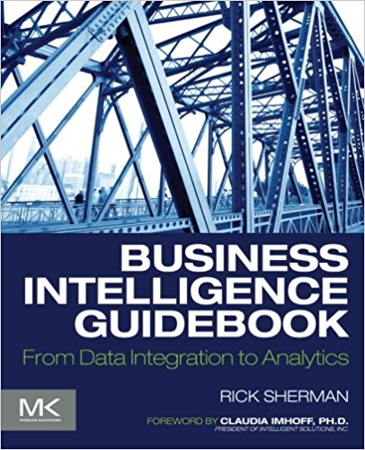 Business-Intelligence-Guidebook-From-Data-Integration-to-Analytics