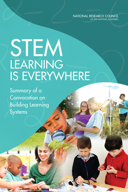 STEM-Learning-Is-Everywhere-Summary-of-a-Convocation-on-Building-Learning-Systems
