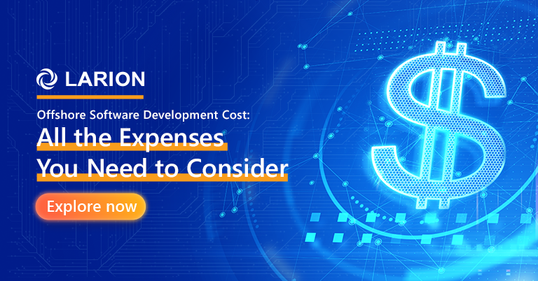 Offshore Software Development Cost: All the Expenses You Need to Consider