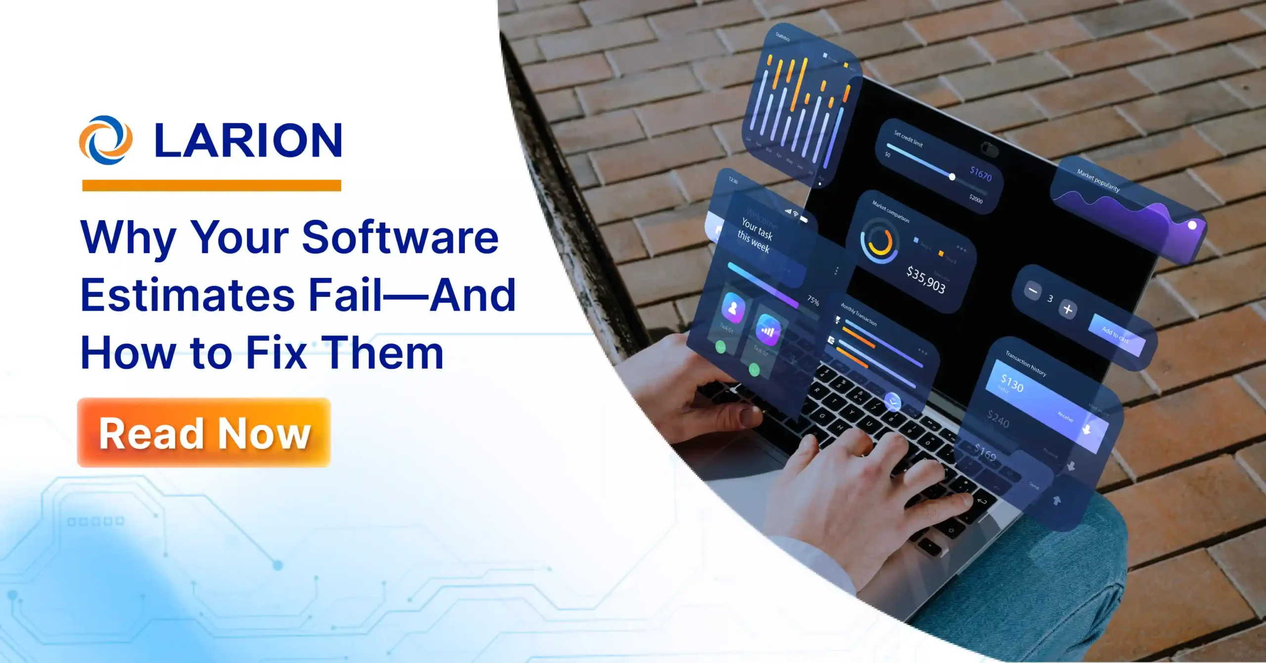 Banner with the title Why software development estimation wrong and fix them with a person typing on a laptop with floating UI elements | LARION