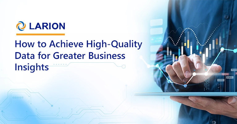 How to Achieve High-Quality Data for Accurate Analytics