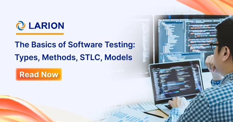 Fundamentals of Software Testing Types, Methodologies, STLC & Models