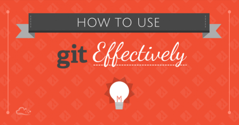 How-To-Use-Git-Effectively
