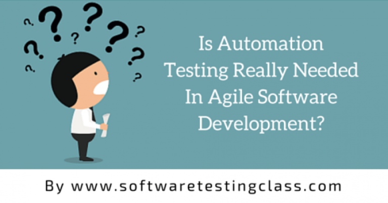 Is-Automation-Testing-Really-Needed-In-Agile-Software-Development