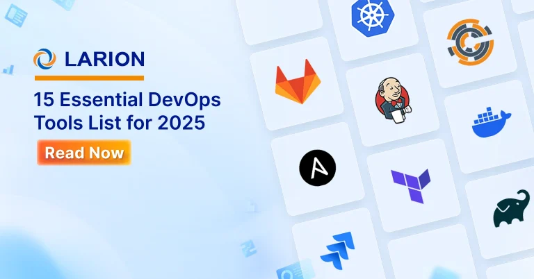 Top 15 DevOps Tools List to Consider in 2025