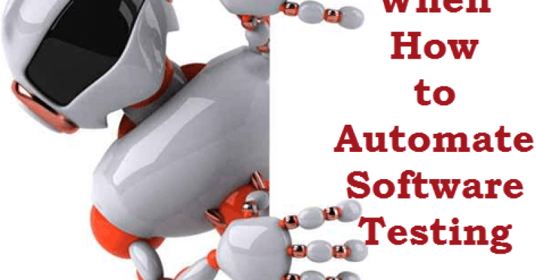 Why-How-and-When-to-Automate-Software-Testing